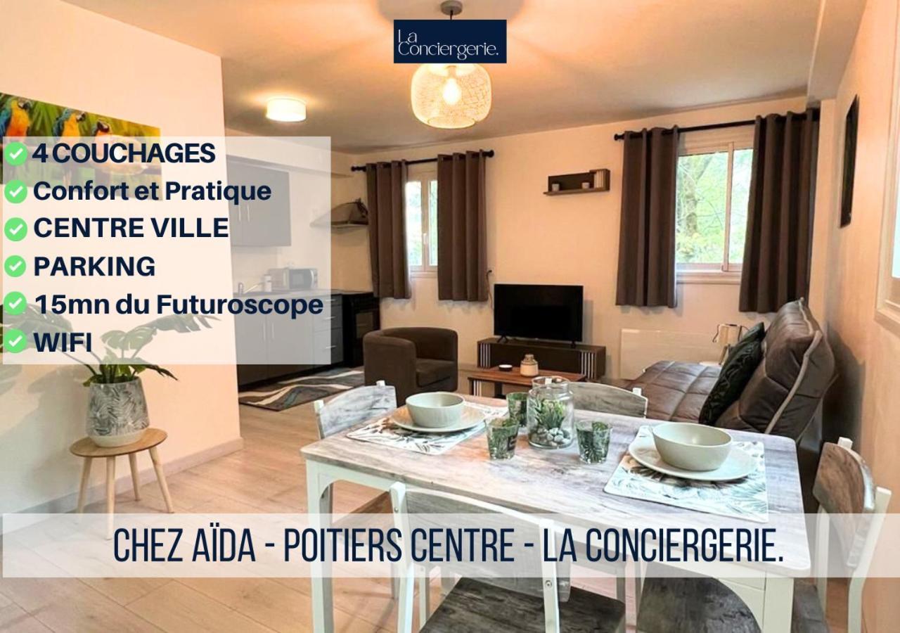 Chez Aida-Centre Ville Poitiers-La Conciergerie. Esterno foto